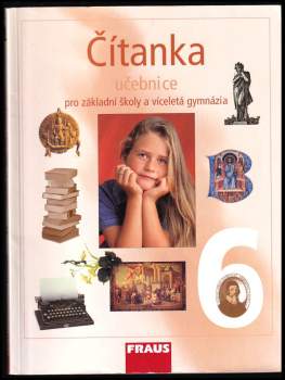 Čítanka pro 6. ročník základní školy a primu víceletého gymnázia