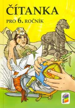 Čítanka pro 6. ročník základní školy nebo primy víceletého gymnázia