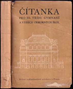 Čítanka pro III. třídu gymnasií a vyšších odborných škol