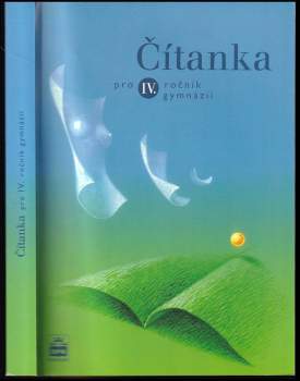 Josef Soukal: Čítanka pro IV. ročník gymnázií