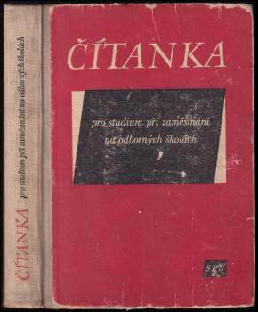 Čítanka pro nižší stupeň studia při zaměstnání na odborných školách