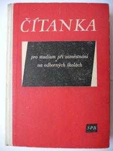 Čítanka pro nižší stupeň studia při zaměstnání na odborných školách