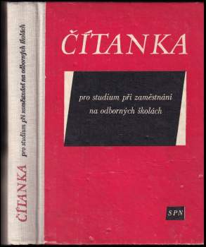 Čítanka pro nižší stupeň studia při zaměstnání na odborných školách