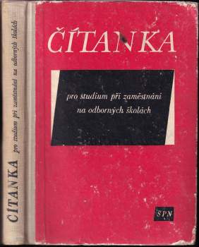 Čítanka pro nižší stupeň studia při zaměstnání na odborných školách