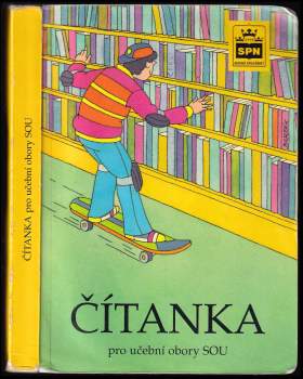 Josef Soukal: Čítanka pro tříleté učební obory středních odborných učilišť