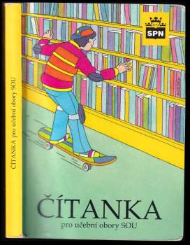 Čítanka pro tříleté učební obory středních odborných učilišť