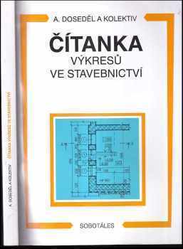 Antonín Doseděl: Čítanka výkresů ve stavebnictví