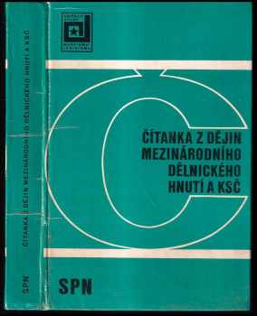 Čítanka z dějin mezinárodního dělnického hnutí a KSČ