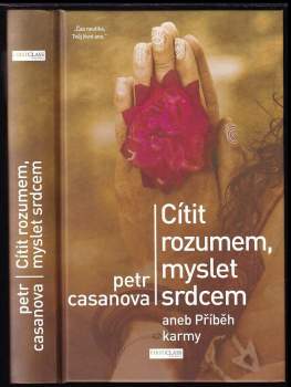 Cítit rozumem, myslet srdcem - Petr Casanova (2019, First Class Publishing) - ID: 775136