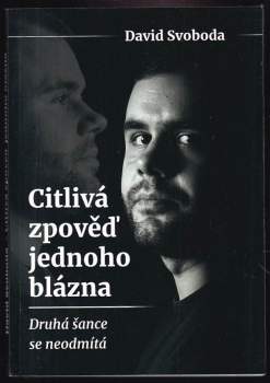 Citlivá zpověď jednoho blázna