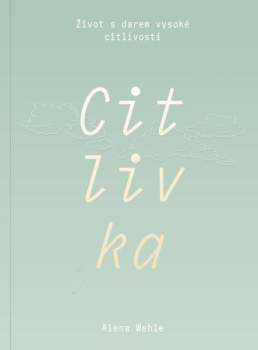 Alena Wehle: Citlivka