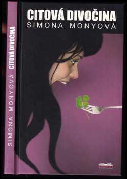 Citová divočina - Simona Monyová (2011, Belami) - ID: 1452258