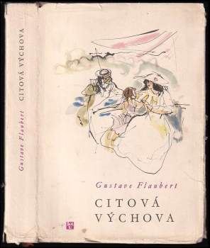 Gustave Flaubert: Citová výchova