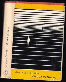 Citová výchova - Gustave Flaubert (1967, Tatran) - ID: 365508