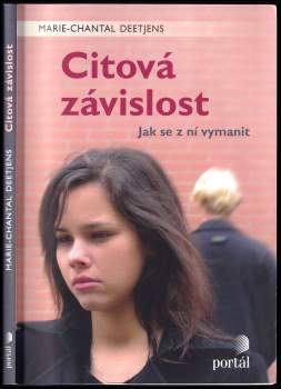 Marie-Chantal Deetjens: Citová závislost