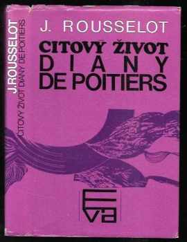 Citový život Diany de Poitiers