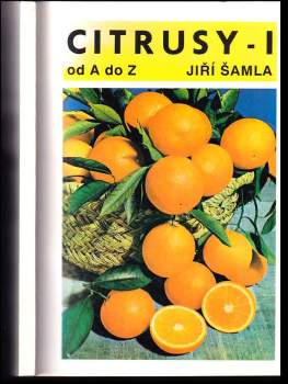 Jiří Šamla: Citrusy od A do Z