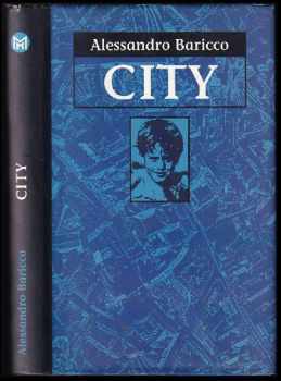 Alessandro Baricco: City