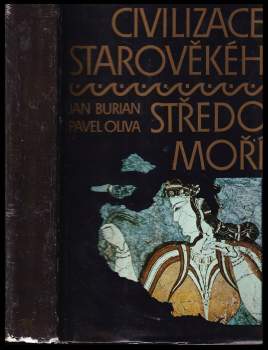 Jan Burian: Civilizace starověkého Středomoří