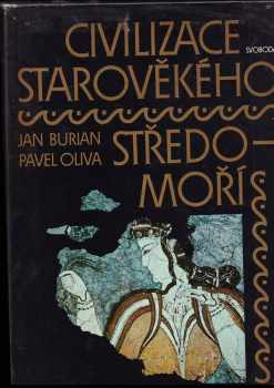 Jan Burian: Civilizace starověkého Středomoří