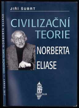 Civilizační teorie Norberta Eliase