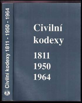 Civilní kodexy 1811 - 1950 - 1964