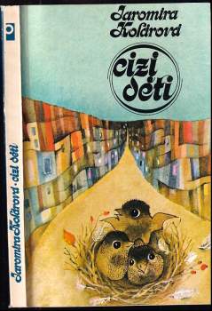 Jaromíra Kolárová: Cizí děti
