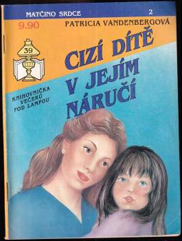 Cizí dítě v jejím náručí