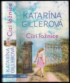 Katarína Gillerová-Brezníková: Cizí ložnice