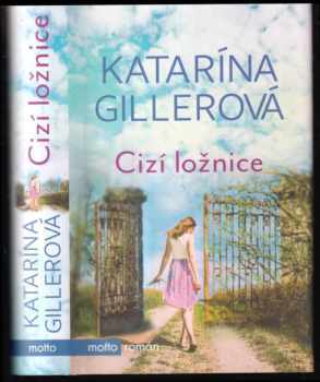 Katarína Gillerová-Brezníková: Cizí ložnice