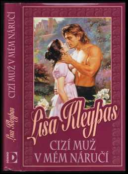 Lisa Kleypas: Cizí muž v mém náručí