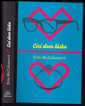 Cizí slovo láska - Erin McCahan (2014, Fortuna Libri) - ID: 198157