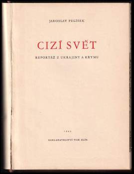 Jaroslav Pelíšek: Cizí svět
