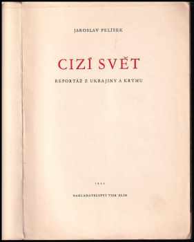 Jaroslav Pelíšek: Cizí svět