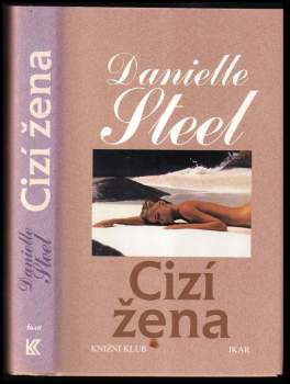 Danielle Steel: Cizí žena