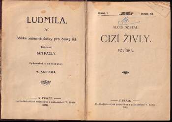 Alois Dostál: Cizí živly + Rodinné tajemství + Zavržená + Při záslužné práci + Vlna zkoušky V JEDNOM SVAZKU