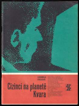 Cizinci na planetě Kvara - Ludmila Freiová (1986, Albatros) - ID: 756581