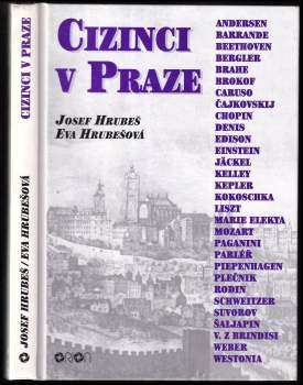 Josef Hrubeš: Cizinci v Praze