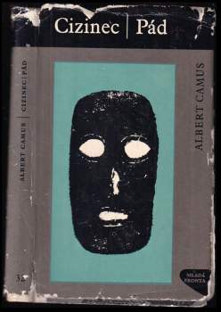 Albert Camus: Cizinec ; Pád
