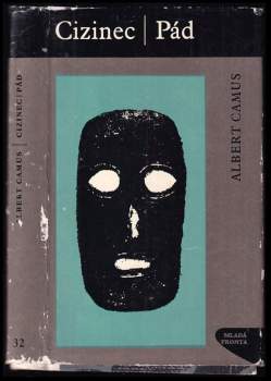 Albert Camus: Cizinec ; Pád