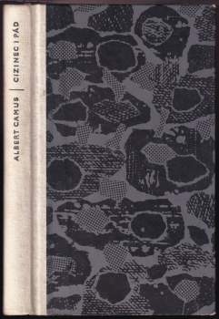 Albert Camus: Cizinec ; Pád