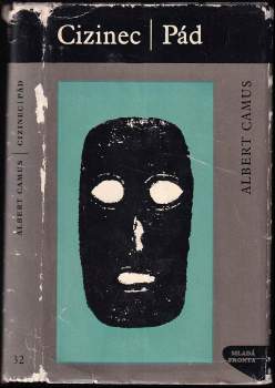 Albert Camus: Cizinec ; Pád