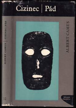 Albert Camus: Cizinec ; Pád