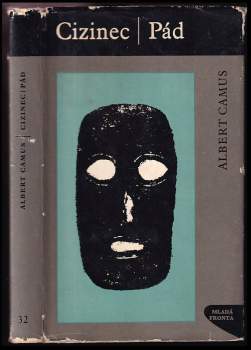 Albert Camus: Cizinec ; Pád