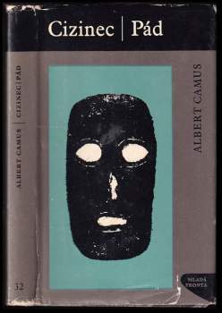 Albert Camus: Cizinec ; Pád