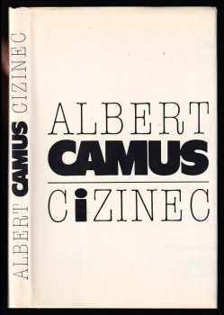 Albert Camus: Cizinec