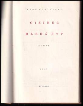 Egon Hostovský: Cizinec hledá byt