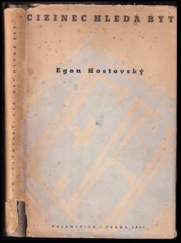 Egon Hostovský: Cizinec hledá byt