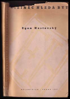 Egon Hostovský: Cizinec hledá byt