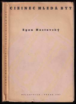 Egon Hostovský: Cizinec hledá byt